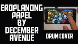 Eroplanong papel by December avenue / drum cover