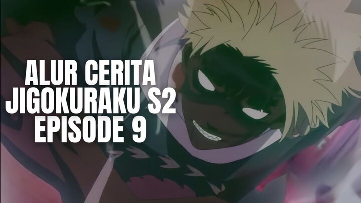 Jigokuraku Season 2 Episode 9 - Alur Cerita
