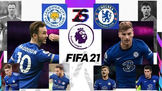 เลสเตอร์ซิตี้🦊🔵 ปะทะ เชลซี🦁🔵 | FIFA 21 | พรีเมียร์ลีก[นัดที่19] | ไม่น่าเชื้อเลยจริงๆ😮