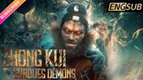 ZHUNG KUI: Subdous demons [1080] | Eng sub (fantasy/horror)