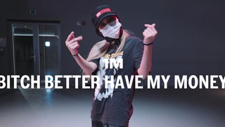 【1M】Youjin One编舞《Bitch Better Have My Money》