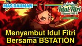 Kimetsu No Yaiba Game  Perfect Ultimate Attacks | Menyambut Idul Fitri Bersama BSTATION (Mas Rahman)