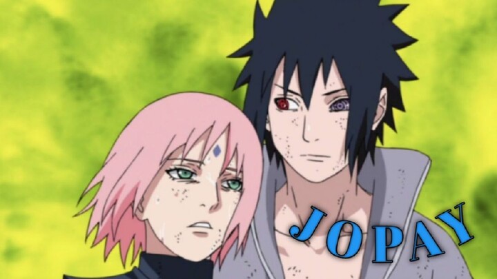 Sasuke x Sakura [AMV] Jopay