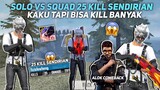 25 KILL SENDIRIAN SOLO VS SQUAD?! MESKIPUN KAKU TAPI MASIH BISA KILL BANYAK?! - FREE FIRE INDONESIA