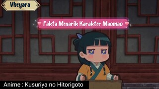 Fakta Menarik Maomao (Kusuriya no Hitorigoto)