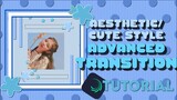 Advance Transition for fan edit (cute/aesthetic style) || Alight motion tutorial