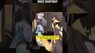 Seperti inilah sosok Firefly jika di Jailin seseorang 😱😱 #honkaistarrail