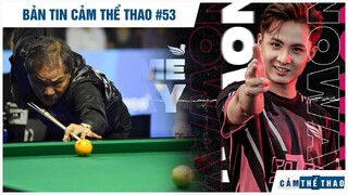 Bản tin Thể Thao#53|Thật hư tin đồn Reyes qua đời, Noway gặp vấn đề sức khỏe trước thềm khai mànVCS