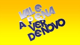 Minha Vinheta Da Vale A Pena Ver De Novo