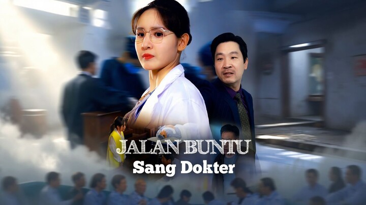 Jalan Buntu Sang Dokter FR Full Bahasa Indonesia