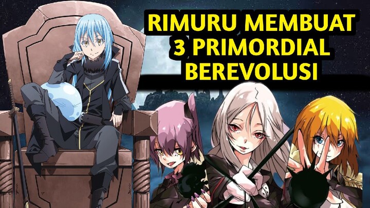 Rimuru Membuat 3 Primordial Berevolusi - Tensei Shitara Slime Datta Ken