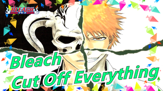 [Bleach] Cut the Sky And the Ground Off!