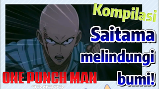 [One Punch Man] Kompilasi | Saitama melindungi bumi!