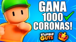 COMO LLEGAR A 1000 CORONAS EN STUMBLE GUYS FACIL! 🏆🤩