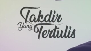 Takdir yang tertulis episode 08