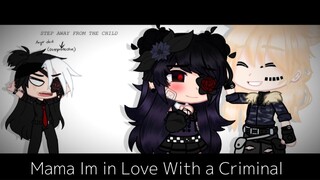 “Mama I’m in Love With a Criminal..” ||Gacha Club|| ||ft. My oc’s || ||WARNING! BLOOD!||