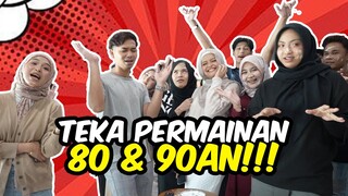 TEKA PERMAINAN 80 & 90 AN !!! KARINA & PIEWAN BEREBUT MENEKA...