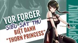 Anime SPY×FAMILY: Những Sự Thật Thú Vị Siêu Sát Thủ Yor Forger - Công Chúa Gai Thorn Princess