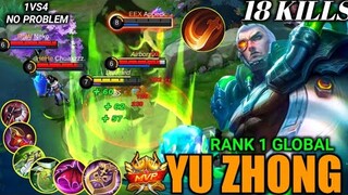 1 VS 4 No Problem | 18 Kills Rank 1 Global Yu Zhong | Gameplay by zfxrQ♤ | MLBB