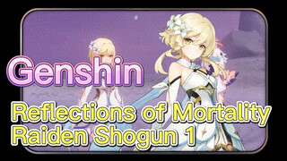 Reflections of Mortality Raiden Shogun 1