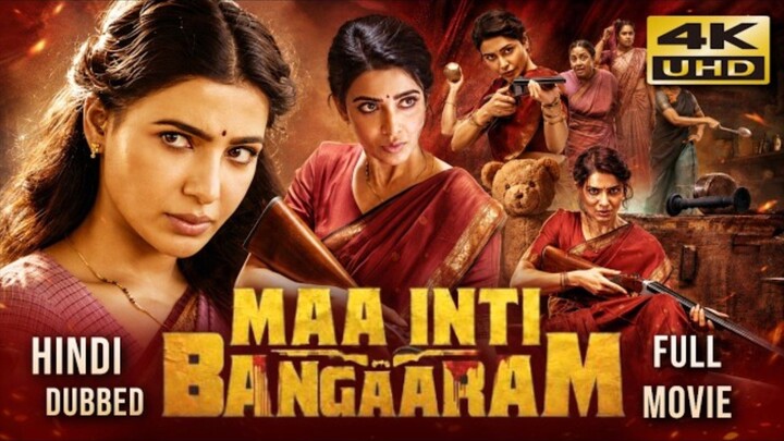 maa inti bangaaram 4k Hindi dubbed movie full