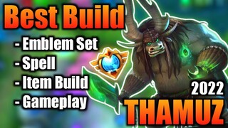 THAMUZ BEST BUILD 2022 | TOP 1 GLOBAL THAMUZ BUILD | THAMUZ - MOBILE LEGENDS | MLBB