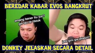 BEREDAR RUMOR EVOS BANGKRUT??!! DONKEY DAN LUMINAIRE BUKA SUARA!!!