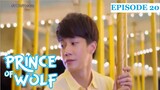 Prince of Wolf Episode 20 Tagalog Dubbed