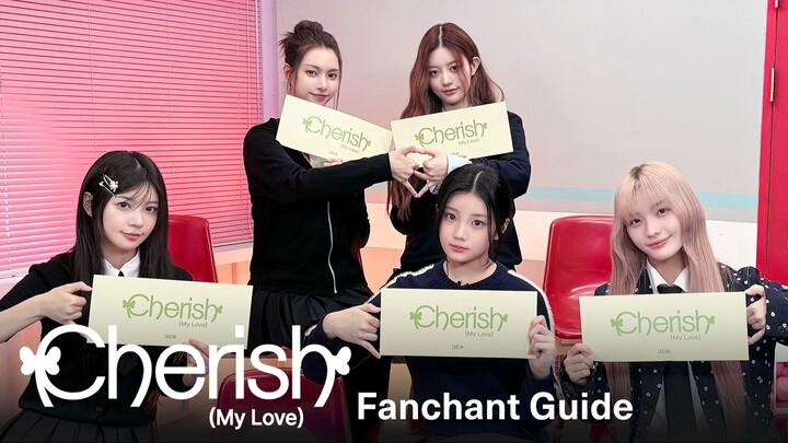 ILLIT 'Cherish (My Love)' Fanchant Guide