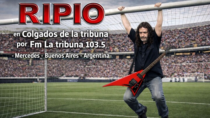 RIPIO en Colgados de la tribuna por Fm La tribuna 103.5 (Mercedes - Buenos Aires