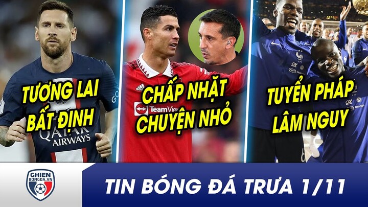 BẢN TIN TRƯA 1/11|PSG cuống cuồng Messi có động thái lạ với Barca? Neville mỉa mai CR7 sau khi bị bơ