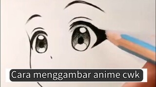 Cara menggambar anime cwk