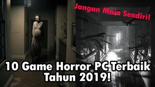 10 Game Horror PC Terbaik 2019, Jangan Bermain Sendirian!
