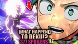 WHAT HAPPENED TO DEKU?! / My Hero Academia Chapter 377 Spoilers