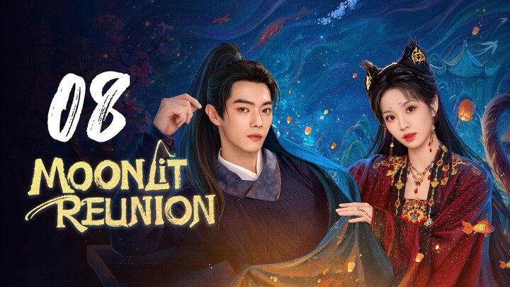 EP. 8 | 𝙈𝙊𝙊𝙉𝙇𝙄𝙏 𝙍𝙀𝙐𝙉𝙄𝙊𝙉 | TAGALOG DUB