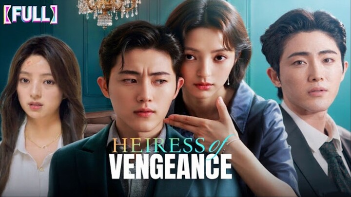 Heiress of Vengeance(Dubbed)