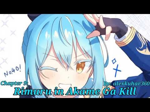 Rimuru in Akame Ga Kill | By: alexkuhar360 | Chapter 9 | Tensura What if's