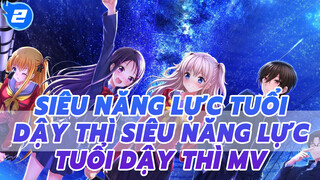 Siêu Năng Lực Tuổi Dậy Thì MV_2