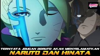 TERNYATA JOUGAN BORUTO AKAN MENYELAMATKAN NARUTO DAN HINATA