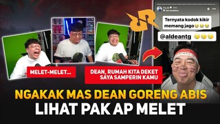 Mas Dean Goreng Abis Lihat Pak AP Melet 🤣 Mau disamperin ke Rumah..