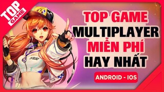 [Topgame] Top Game Online Multiplayer Miễn Phí Mới Hay Nhất Đầu 2019 | Android – IOS