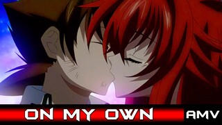 Highschool DXD Born AMV - On My Own