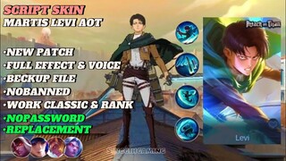 NEW Script Martis Levi AOT No Password | Full Effect & Voice - New Patch Mobile Legend