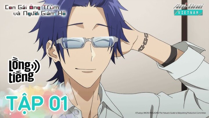 🤵《Con Gái Ông Trùm Và Người Giám Hộ》️🙋 - Trọn Bộ LỒNG TIẾNG 🔊 | Tập 1 |