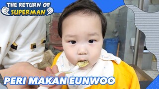 Peri Makan Eunwoo |The Return of Superman|SUB INDO/ENG|221104 Siaran KBS WORLD TV|