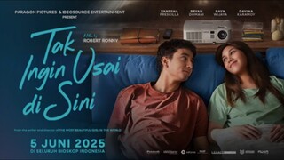 TAK INGIN USAI DISINI (2025) FULL HD