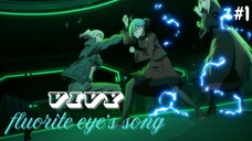 #1 PERTARUNGAN AI BESAUDARA | VIVY FLUORITE EYES'S SONG [Dub Indo]