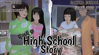 HIGH SCHOOL STORY || (part 9) DRAMA SAKURA SCHOOL SIMULATOR