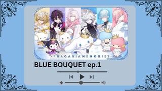 【TH SUB】BLUE BOUQUET EP.1【FRAGARIA MEMORIES】