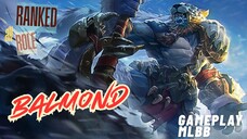 BALMOND | ALLROLE | RANK | GAMEPLAY | MOBILE LEGEND BANG BANG [MLBB]
